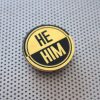 Gender pronoun 1.5" pinback badges or buttons. He/Him She/Her They/Them Set of 3 handmade typography prints in metallic gold foil on black - Image 5